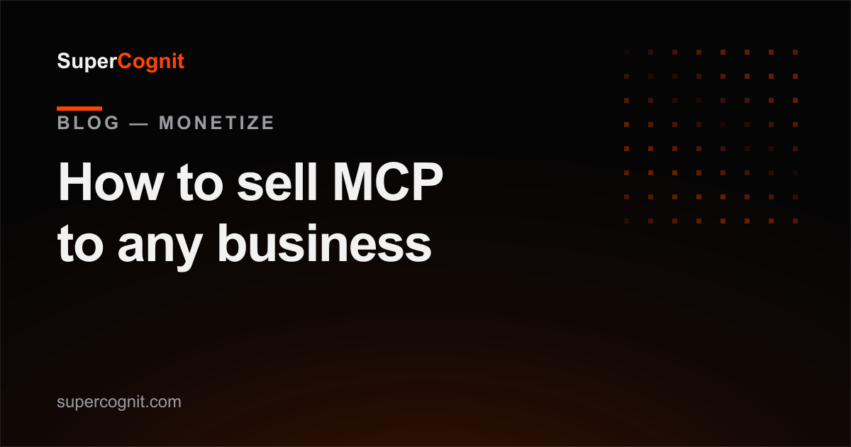 How to sell MCP: a field guide for agencies, consultants and internal champions