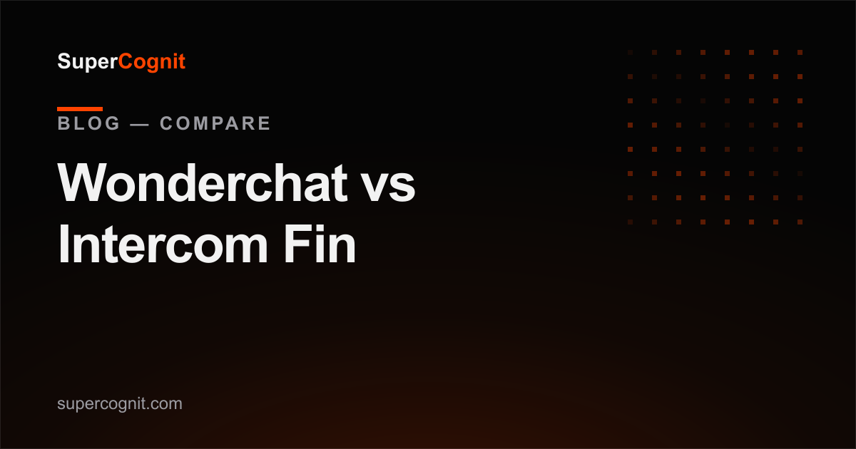 Wonderchat vs Intercom Fin for lead qualification: which one actually qualifies?